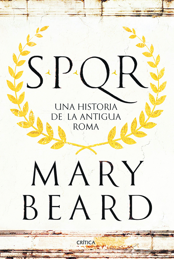 SPQR: una historia de la antigua Roma